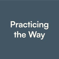practicing-the-way