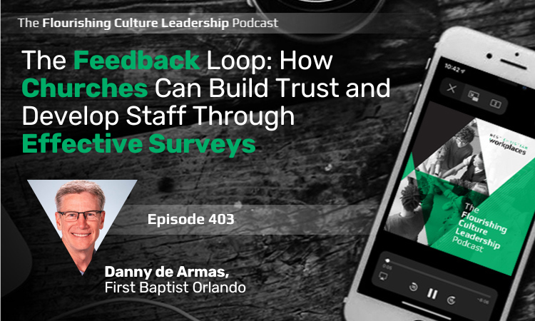 Discover practical strategies for building trust and developing staff in churches through effective surveys and leadership insights. Learn from a conversation with Danny de Armas, senior associate pastor, from First Baptist Orlando.