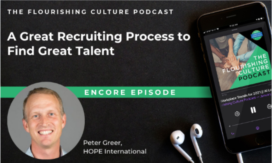 Encore Episode: A Great Recruiting Process to Find Great Talent
