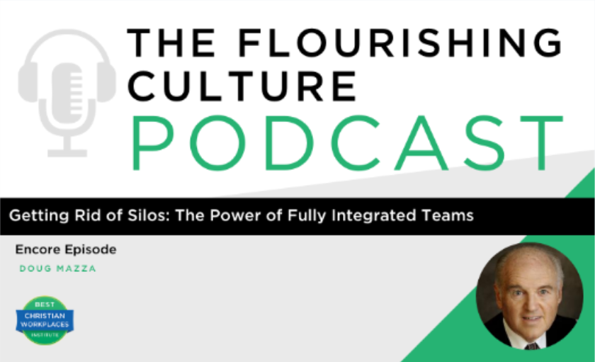 Encore Episode: Getting Rid of Silos: The Power of Fully Integrated Teams