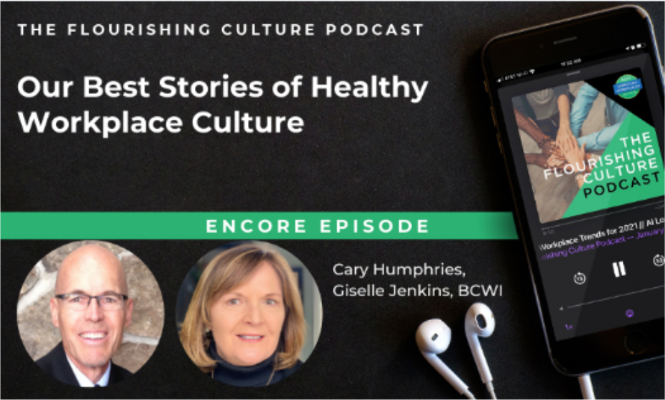 Encore Episode: Our Best Stories of Healthy Workplace Culture