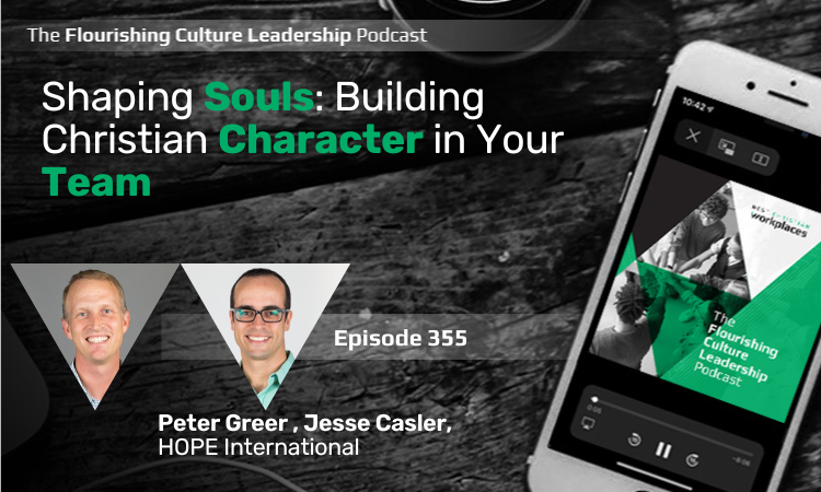 Peter Greer, CEO and Jesse Casler, COO of HOPE International share about how you can lead from a strong foundation of biblical values in your organization. 