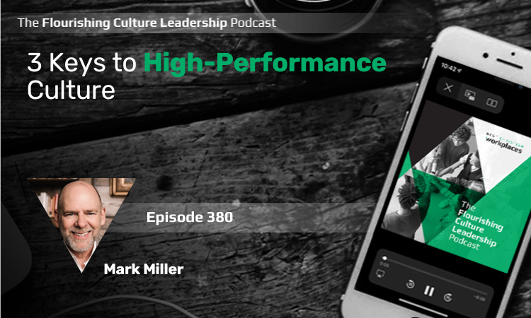 380: 3 Keys to High-Performance Culture