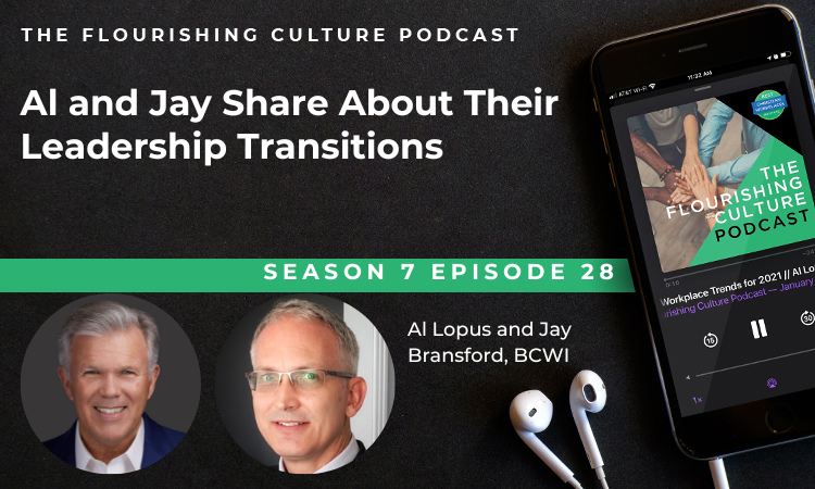 S7E28: Al and Jay Share About Their Leadership Transitions