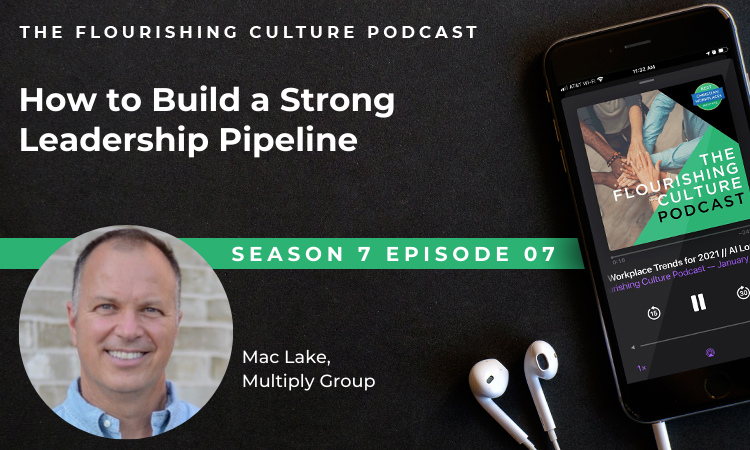 S7E07: How to Build a Strong Leadership Pipeline