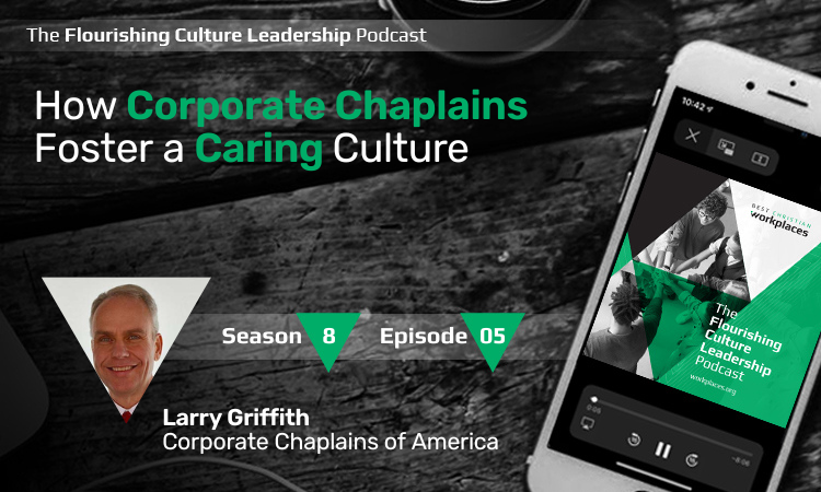 S8E05: How Corporate Chaplains Foster a Caring Culture