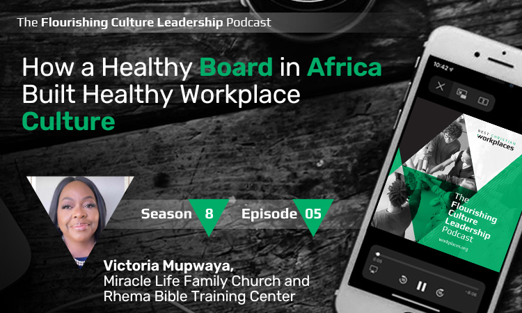 S8E06: How a Healthy Board in Africa Built Healthy Workplace Culture
