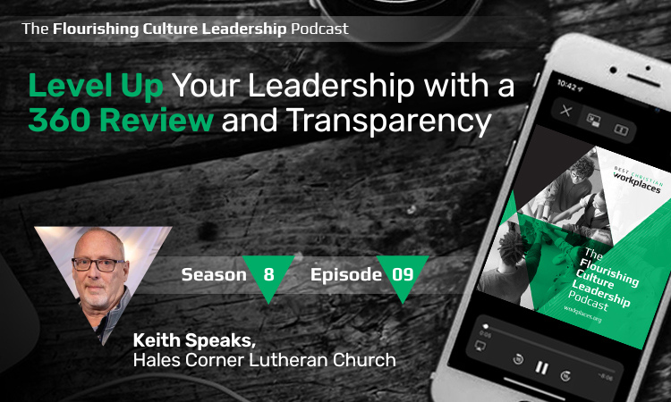 Pastor Keith Speaks from Hales Corners Lutheran Church in Wisconsin shares his experience in embracing the 360-degree feedback process over the past decade. 
