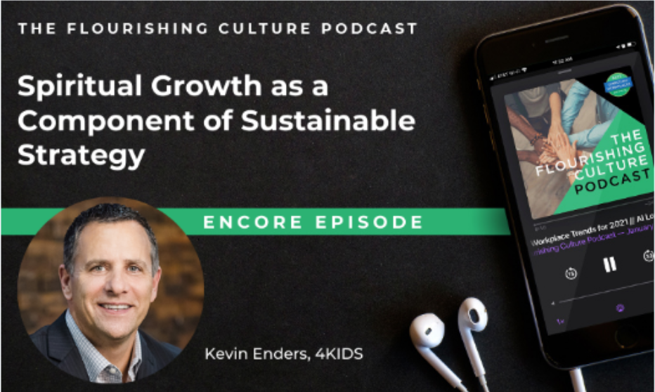 Encore Episode: Spiritual Growth as a Component of Sustainable Strategy