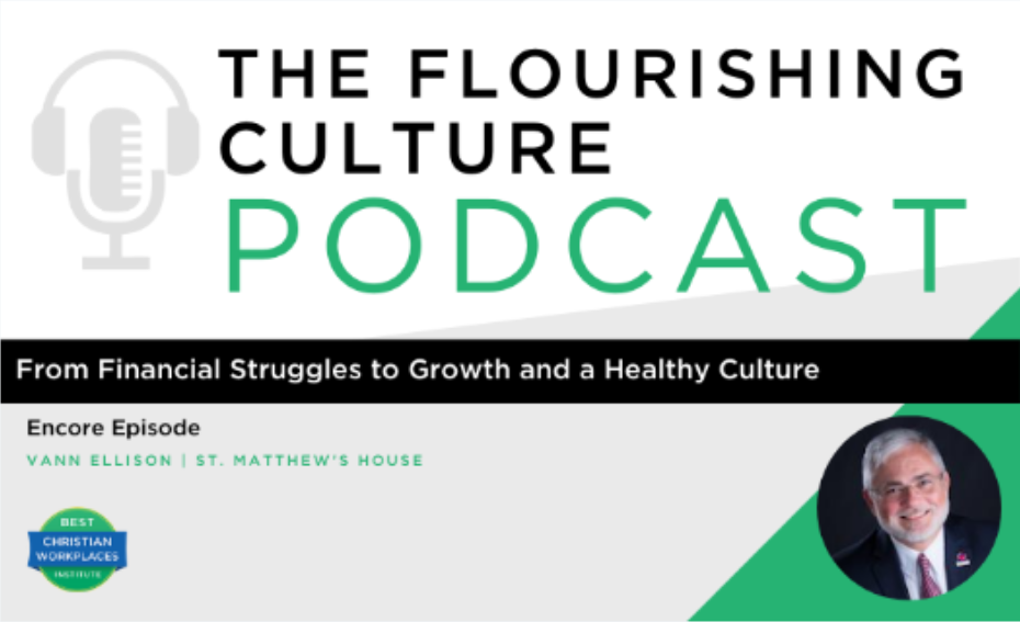 Encore Episode: From Financial Struggles to Growth and a Healthy Culture