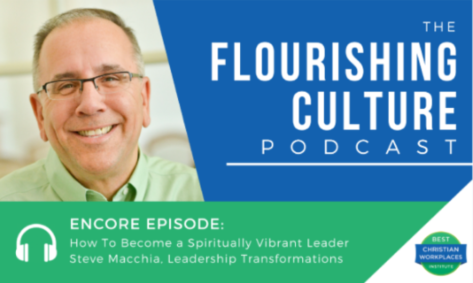 Encore Episode: How To Become a Spiritually Vibrant Leader