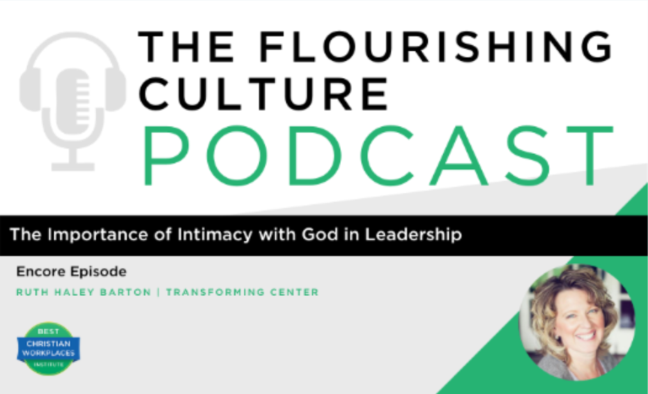 Encore Episode: The Importance of Intimacy with God in Leadership