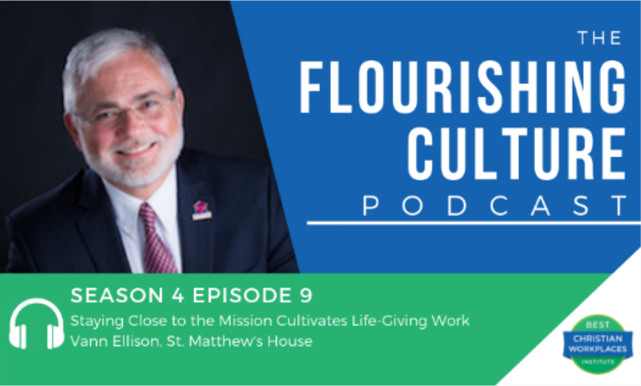 S4E9: Staying Close to the Mission Cultivates Life-Giving Work