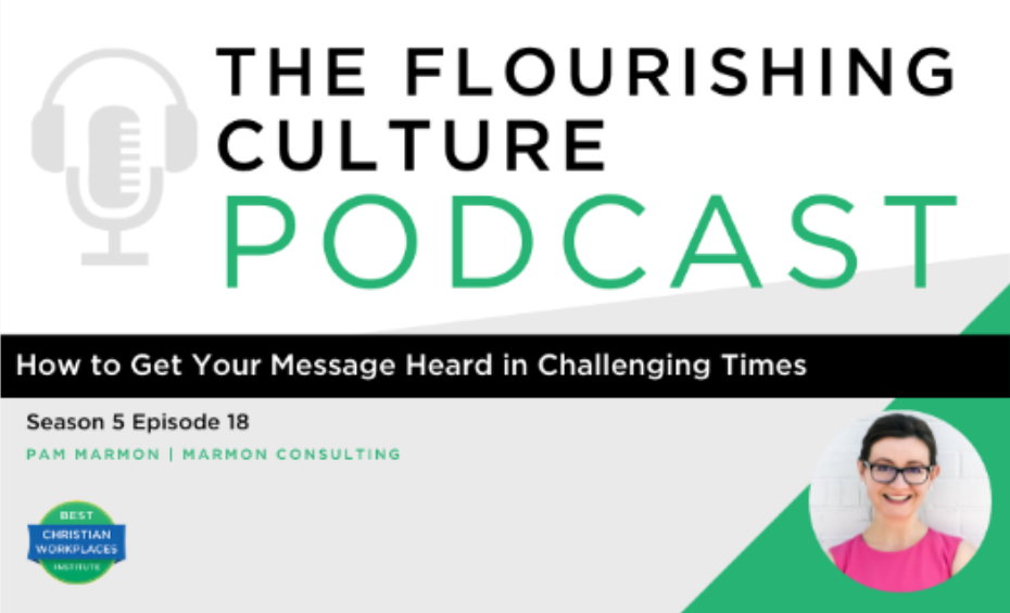 S5E18: How to Get Your Message Heard in Challenging Time
