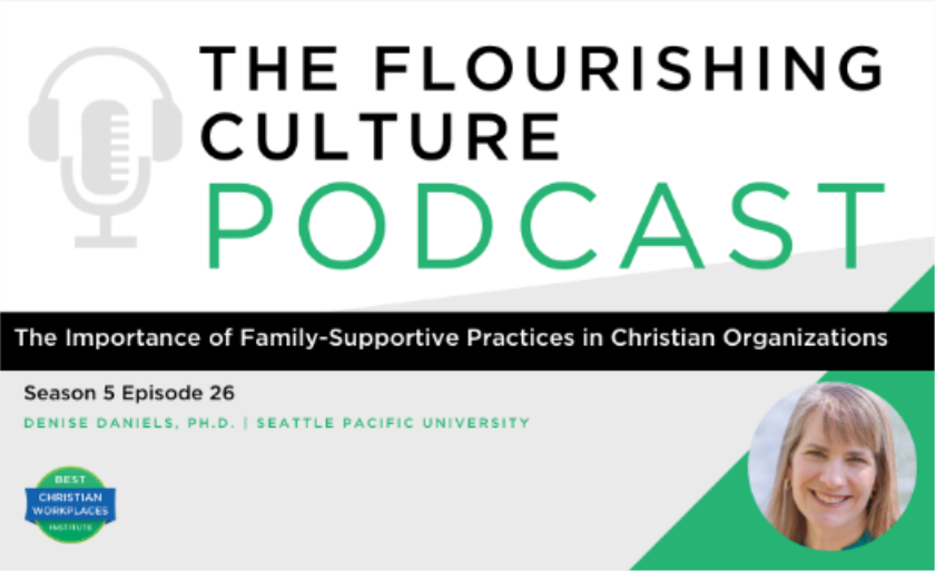 S5E26: The Importance of Family-Supportive Practices in Christian Organizations