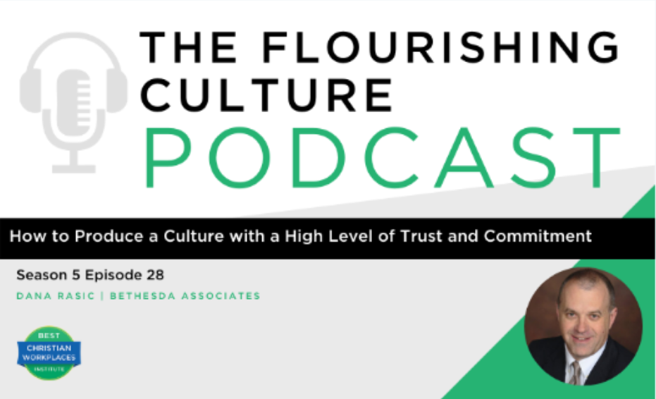 S5E28: How to Produce a Culture with a High Level of Trust and Commitment