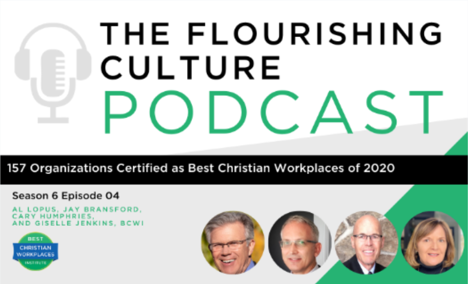 S6E04: 157 Organizations Certified as Best Christian Workplaces of 2020