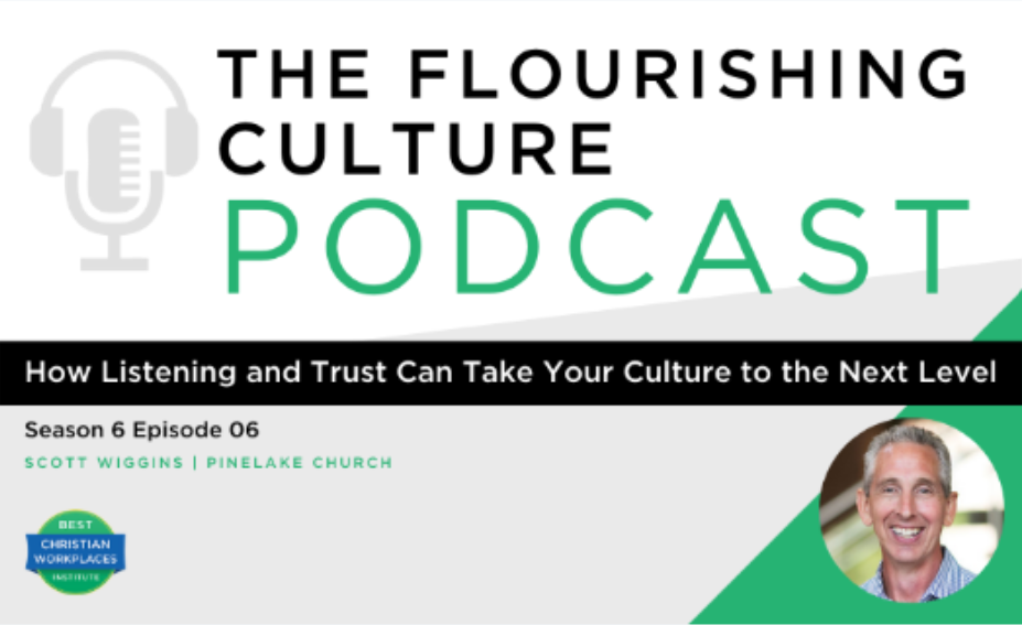 S6E06: How Listening and Trust Can Take Your Culture to the Next Level