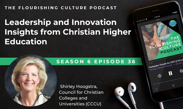 S6E36: Leadership and Innovation Insights from Christian Higher Education
