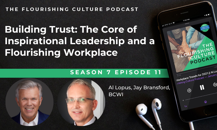 S7E11: Building Trust: The Core of Inspirational Leadership and a Flourishing Workplace
