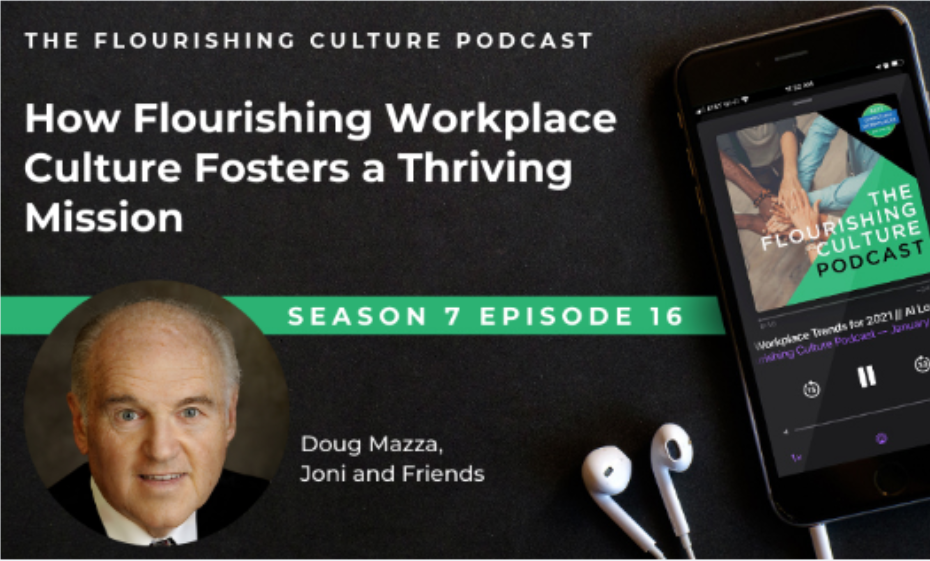 S7E16: How Flourishing Workplace Culture Fosters a Thriving Mission