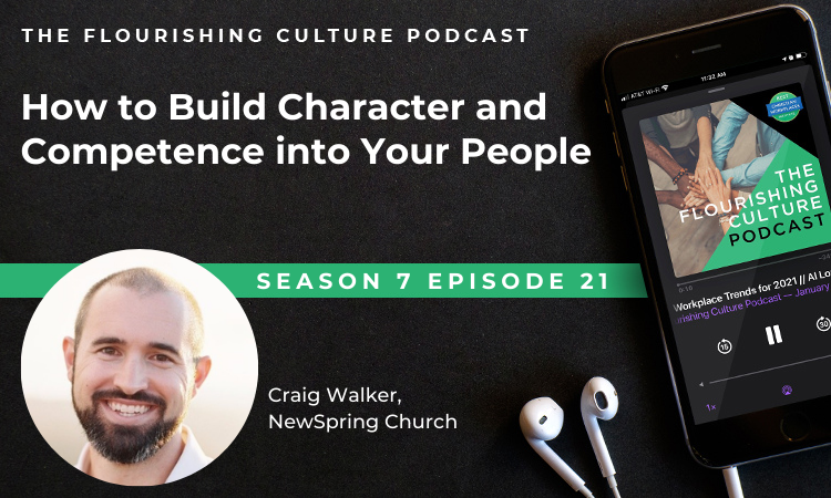S7E21: How to Build Character and Competence into Your People